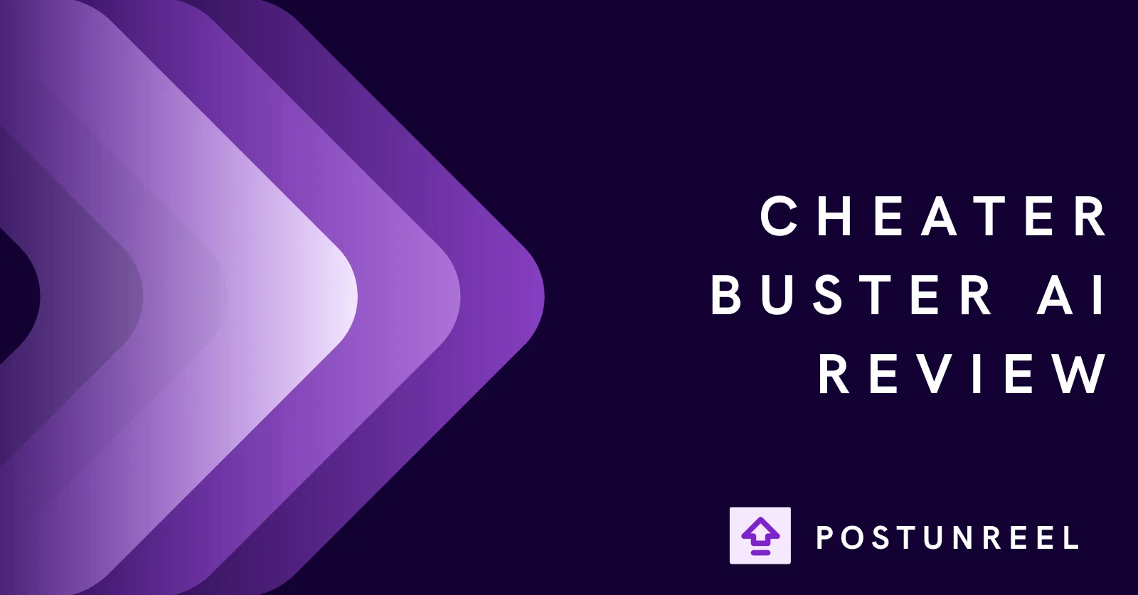 CheaterBuster AI Review: Full Guide, Cost & Accuracy - Postunreel