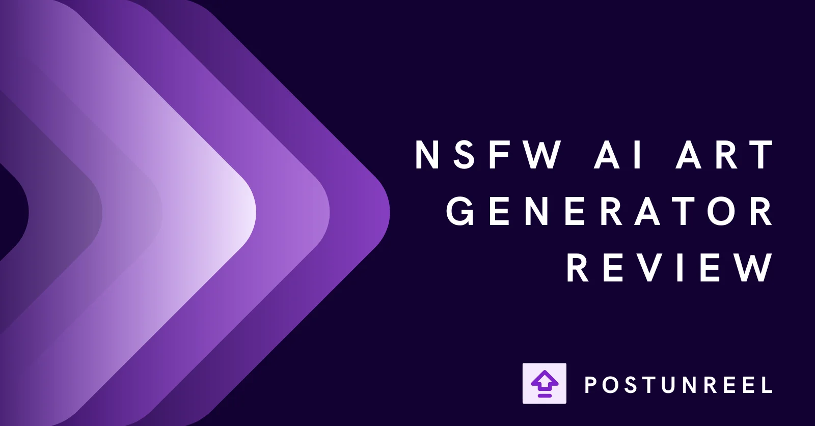 NSFW AI Art Generators Review: Best Tools & Pricing - Postunreel