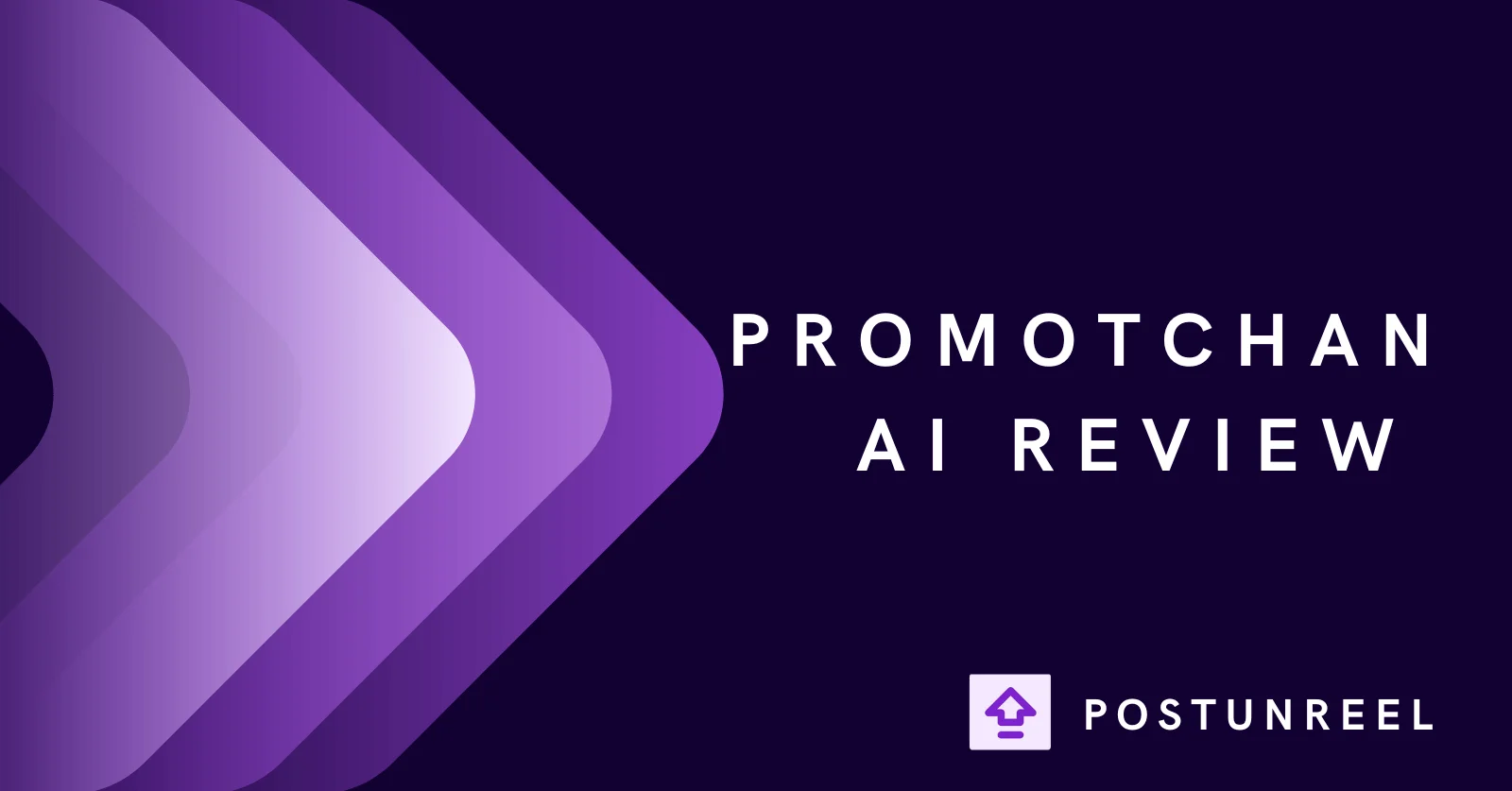 Promotchan AI Review 2025: Features, Pricing & Alternatives - Postunreel
